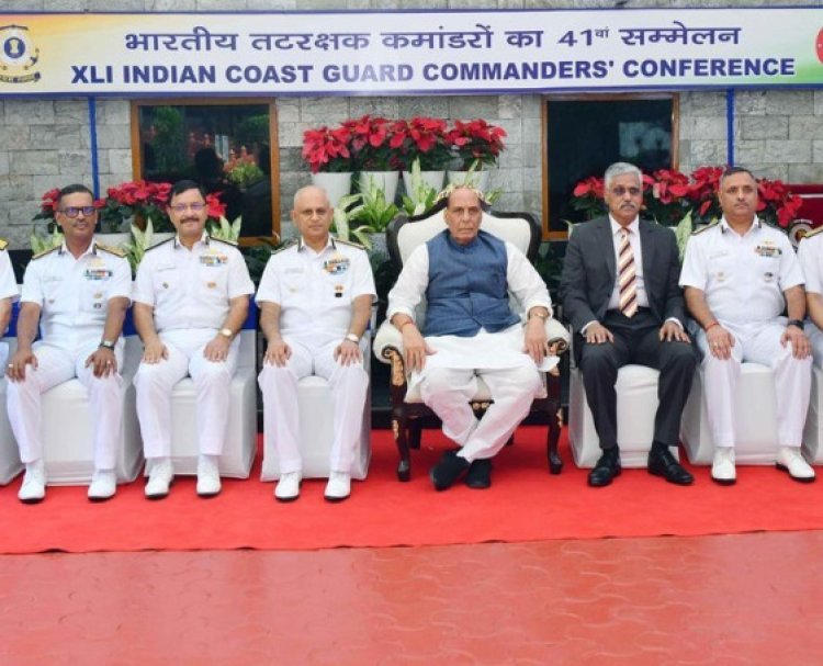 रक्षा मंत्री सिंह ने किया Indian Coast Guard Commanders के 41वें सम्मेलन का उद्घाटन..